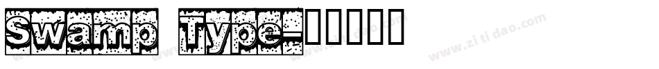 Swamp Type字体转换